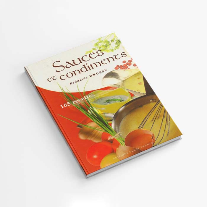 Édition Sauces et condiments - Frederic Jaunault MOF Primeur Fruits Legumes