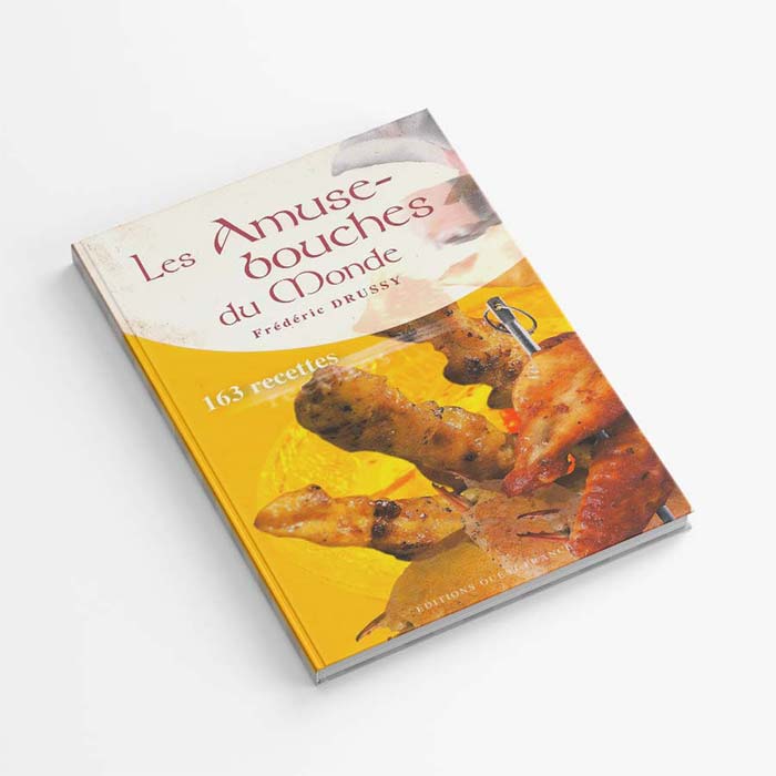 Édition Les Amuse-bouches du Monde - Frederic Jaunault MOF Primeur Fruits Legumes